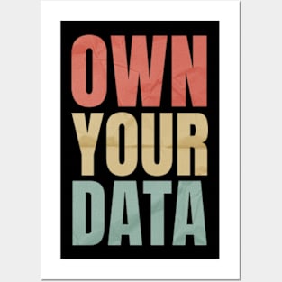 Data-Nerd Own Your Data Posters and Art